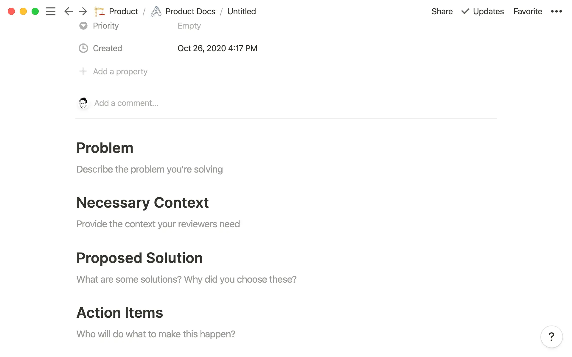 Similarly, document templates help your team see all the edge cases of a project.