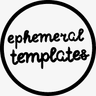 Profile picture of Ephemeral Templates